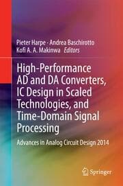 Cover von High-Performance AD and DA Converters, IC Design in Scaled Technologies, and Time-Domain Signal Processing