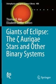 Cover von Giants of Eclipse: The ¿ Aurigae Stars and Other Binary Systems
