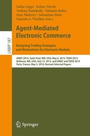 Cover von Agent-Mediated Electronic Commerce.Designing Trading Strategies and Mechanisms for Electronic Markets