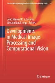 Cover von Developments in Medical Image Processing and Computational Vision