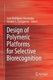 Cover von Design of Polymeric Platforms for Selective Biorecognition