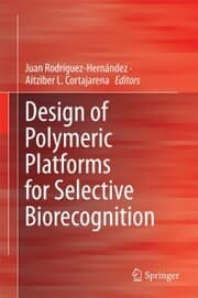 Cover von Design of Polymeric Platforms for Selective Biorecognition