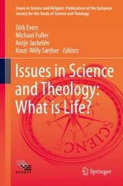 Cover von Issues in Science and Theology: What is Life?