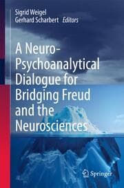 Cover von A Neuro-Psychoanalytical Dialogue for Bridging Freud and the Neurosciences