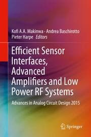 Cover von Efficient Sensor Interfaces, Advanced Amplifiers and Low Power RF Systems