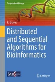 Cover von Distributed and Sequential Algorithms for Bioinformatics