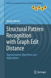Cover von Structural Pattern Recognition with Graph Edit Distance