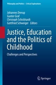 Cover von Justice, Education and the Politics of Childhood