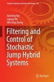 Cover von Filtering and Control of Stochastic Jump Hybrid Systems