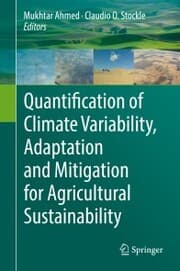Cover von Quantification of Climate Variability, Adaptation and Mitigation for Agricultural Sustainability