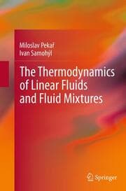 Cover von The Thermodynamics of Linear Fluids and Fluid Mixtures
