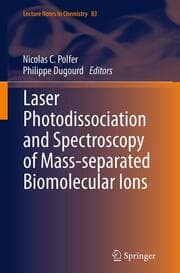 Cover von Laser Photodissociation and Spectroscopy of Mass-separated Biomolecular Ions