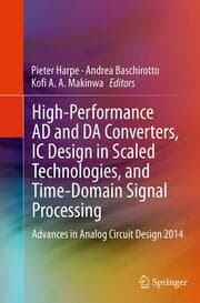 Cover von High-Performance AD and DA Converters, IC Design in Scaled Technologies, and Time-Domain Signal Processing