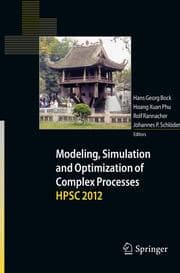 Cover von Modeling, Simulation and Optimization of Complex Processes - HPSC 2012
