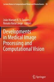 Cover von Developments in Medical Image Processing and Computational Vision