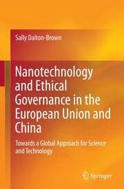 Cover von Nanotechnology and Ethical Governance in the European Union and China