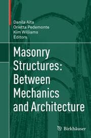 Cover von Masonry Structures: Between Mechanics and Architecture