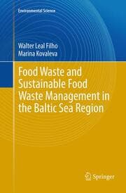 Cover von Food Waste and Sustainable Food Waste Management in the Baltic Sea Region