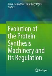 Cover von Evolution of the Protein Synthesis Machinery and Its Regulation