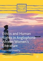 Cover von Ethics and Human Rights in Anglophone African Womens Literature