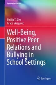 Cover von Well-Being, Positive Peer Relations and Bullying in School Settings