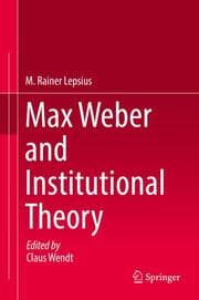 Cover von Max Weber and Institutional Theory