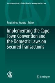 Cover von Implementing the Cape Town Convention and the Domestic Laws on Secured Transactions