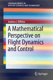 Cover von A Mathematical Perspective on Flight Dynamics and Control