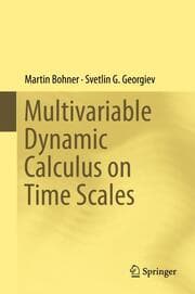 Cover von Multivariable Dynamic Calculus on Time Scales