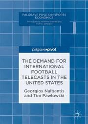 Cover von The Demand for International Football Telecasts in the United States
