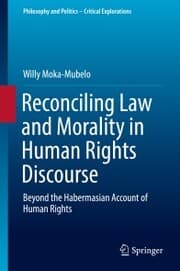 Cover von Reconciling Law and Morality in Human Rights Discourse