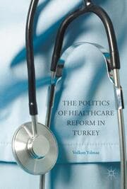 Cover von The Politics of Healthcare Reform in Turkey