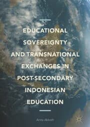 Cover von Educational Sovereignty and Transnational Exchanges in Post-Secondary Indonesian Education