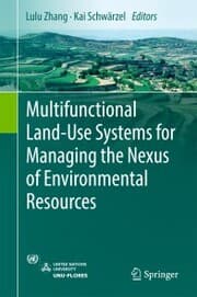 Cover von Multifunctional Land-Use Systems for Managing the Nexus of Environmental Resources