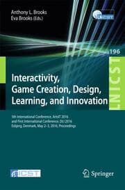 Cover von Interactivity, Game Creation, Design, Learning, and Innovation