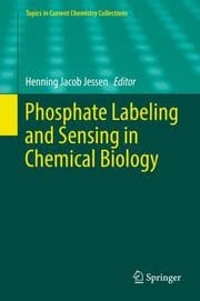 Cover von Phosphate Labeling and Sensing in Chemical Biology