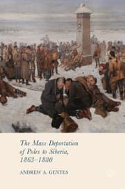 Cover von The Mass Deportation of Poles to Siberia, 1863-1880