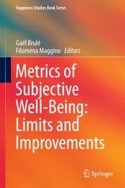 Cover von Metrics of Subjective Well-Being: Limits and Improvements