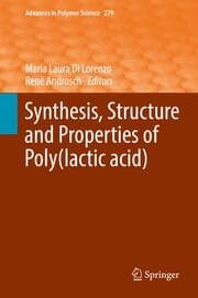 Cover von Synthesis, Structure and Properties of Poly(lactic acid)