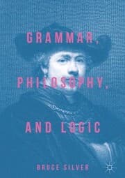 Cover von Grammar, Philosophy, and Logic