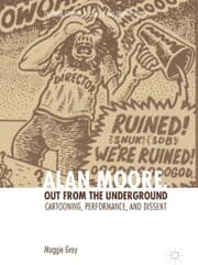 Cover von Alan Moore, Out from the Underground