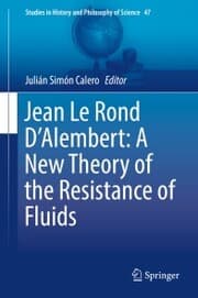 Cover von Jean Le Rond D'Alembert: A New Theory of the Resistance of Fluids