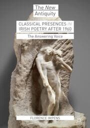 Cover von Classical Presences in Irish Poetry after 1960