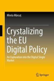 Cover von Crystalizing the EU Digital Policy