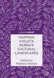 Cover von Mapping Violeta Parra's Cultural Landscapes