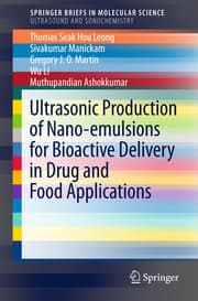 Cover von Ultrasonic Production of Nano-emulsions for Bioactive Delivery in Drug and Food Applications