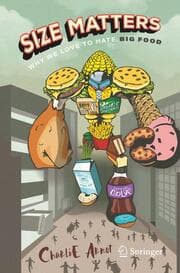 Cover von Size Matters: Why We Love to Hate Big Food