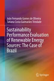 Cover von Sustainability Performance Evaluation of Renewable Energy Sources: The Case of Brazil
