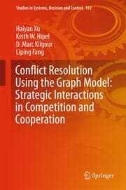 Cover von Conflict Resolution Using the Graph Model: Strategic Interactions in Competition and Cooperation