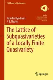 Cover von The Lattice of Subquasivarieties of a Locally Finite Quasivariety
